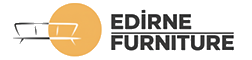 Мебели от Одрин - Edirne Furniture | Качество на добри цени